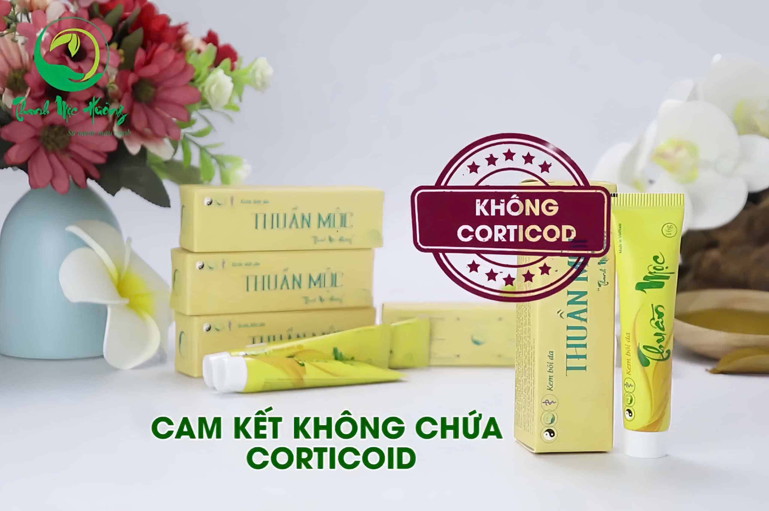 Thuần mộc không chứa corticoid